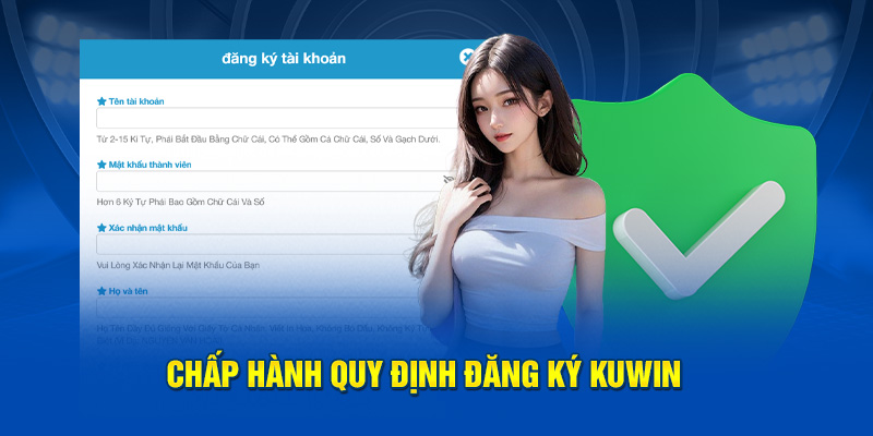 Chấp hành quy định đăng ký Kuwin