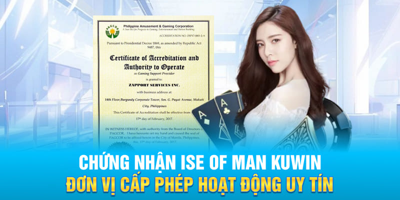 Chứng nhận ISE of Man KUWIN
